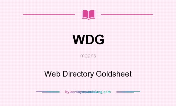 What does WDG mean? It stands for Web Directory Goldsheet