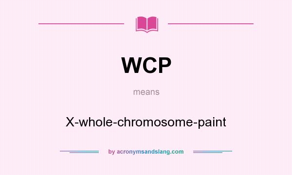 What does WCP mean? It stands for X-whole-chromosome-paint