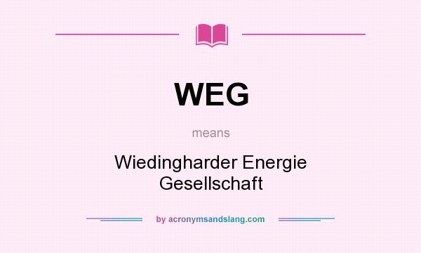 What does WEG mean? It stands for Wiedingharder Energie Gesellschaft