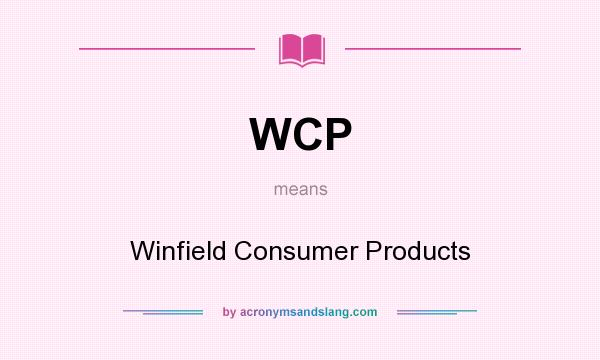 What does WCP mean? It stands for Winfield Consumer Products