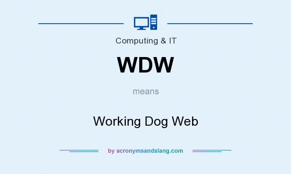 What does WDW mean? It stands for Working Dog Web