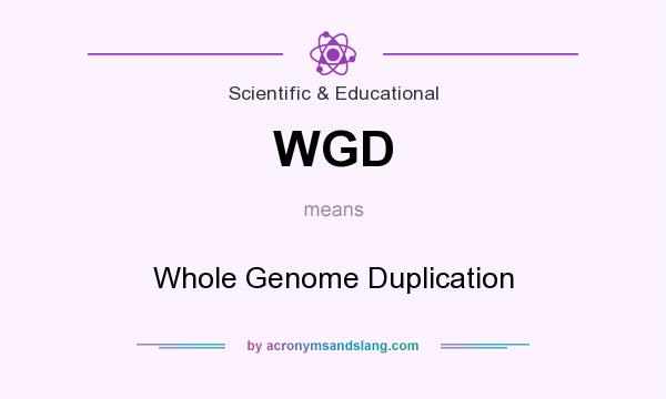 What does WGD mean? It stands for Whole Genome Duplication