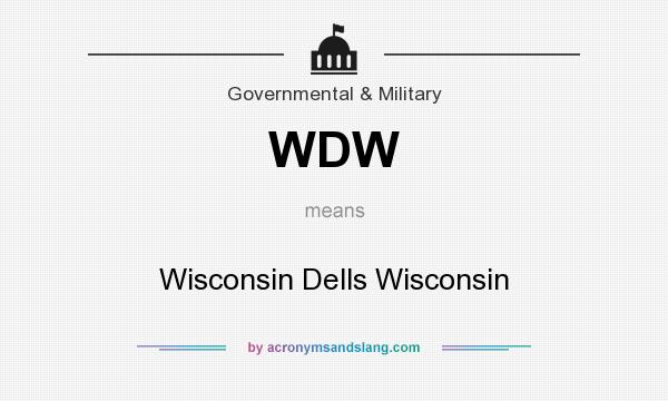 What does WDW mean? It stands for Wisconsin Dells Wisconsin