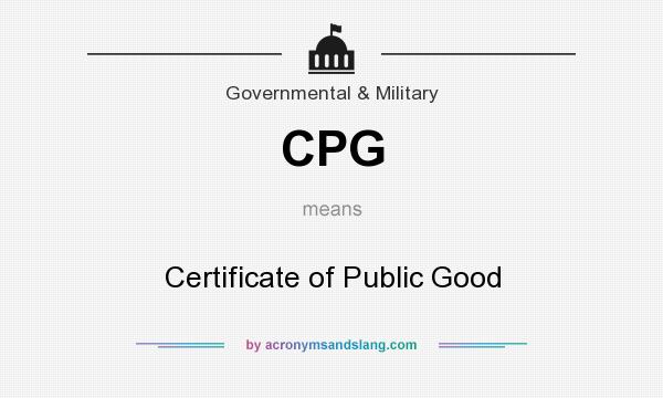What does CPG mean? It stands for Certificate of Public Good
