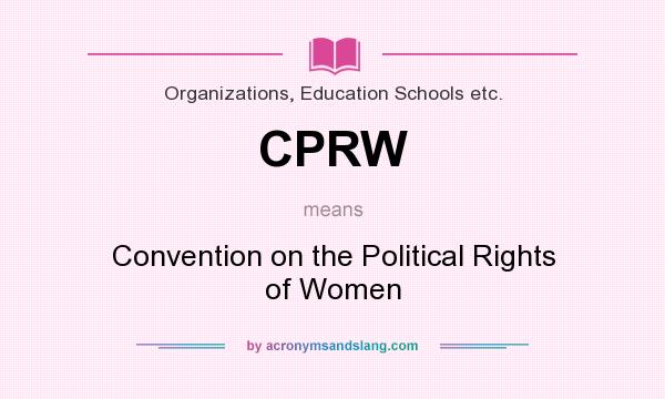 What does CPRW mean? It stands for Convention on the Political Rights of Women