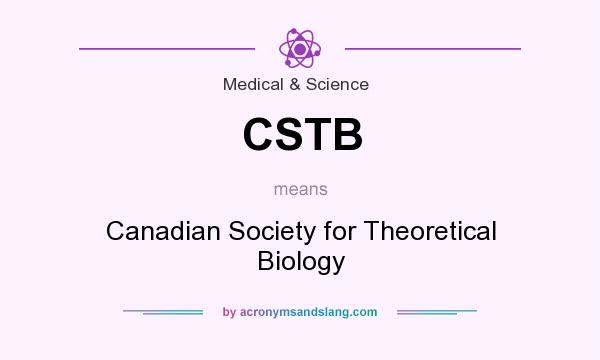 What does CSTB mean? It stands for Canadian Society for Theoretical Biology