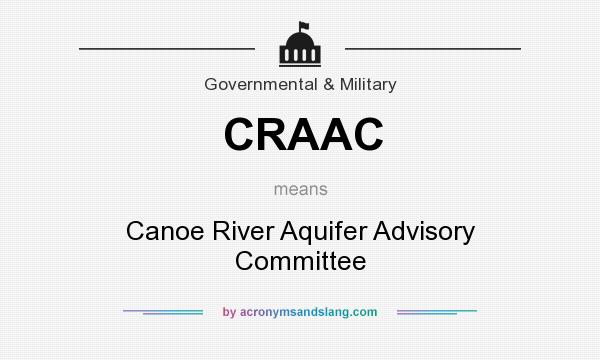 What does CRAAC mean? It stands for Canoe River Aquifer Advisory Committee