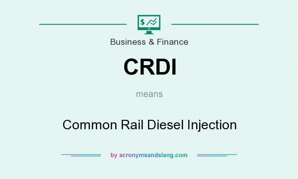 What does CRDI mean? It stands for Common Rail Diesel Injection
