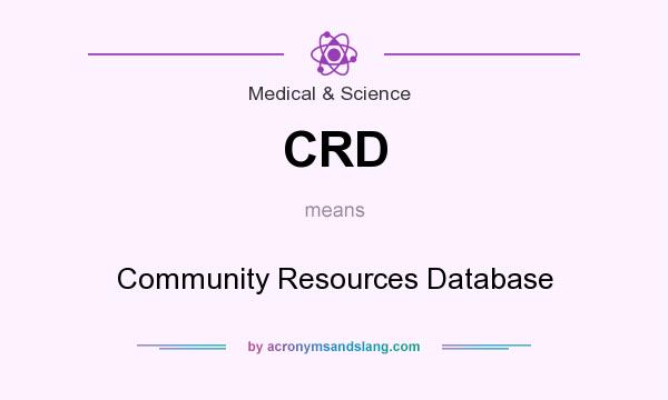What does CRD mean? It stands for Community Resources Database
