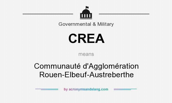 What does CREA mean? It stands for Communauté d`Agglomération Rouen-Elbeuf-Austreberthe