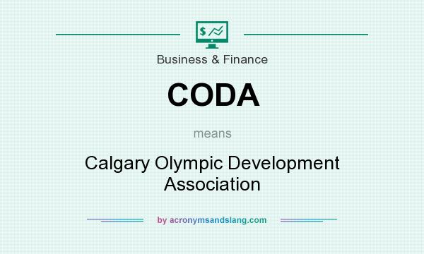 What does CODA mean? It stands for Calgary Olympic Development Association