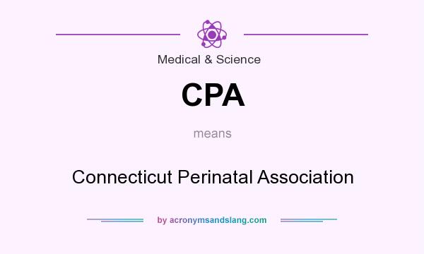 What does CPA mean? It stands for Connecticut Perinatal Association