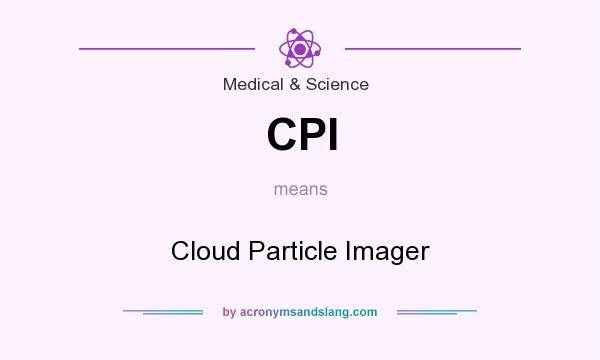 What does CPI mean? It stands for Cloud Particle Imager