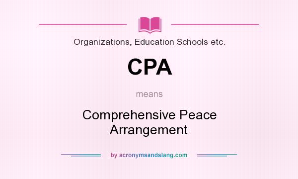 What does CPA mean? It stands for Comprehensive Peace Arrangement