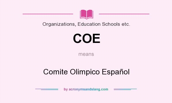 What does COE mean? It stands for Comite Olimpico Español