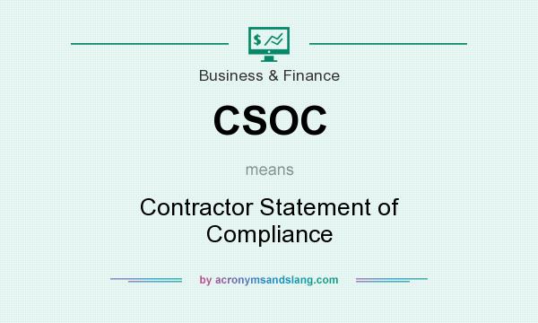 What does CSOC mean? It stands for Contractor Statement of Compliance