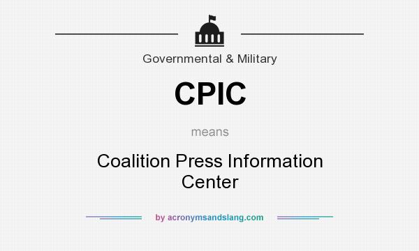 What does CPIC mean? It stands for Coalition Press Information Center