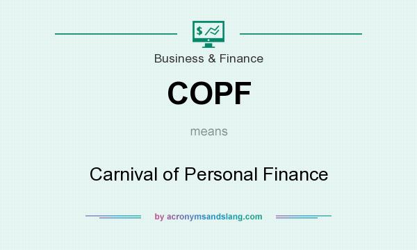 What does COPF mean? It stands for Carnival of Personal Finance