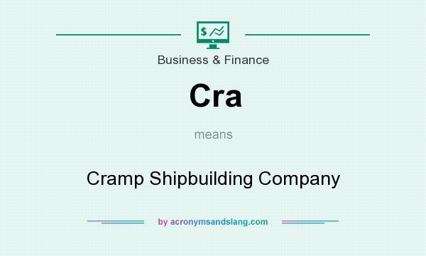 What does Cra mean? It stands for Cramp Shipbuilding Company