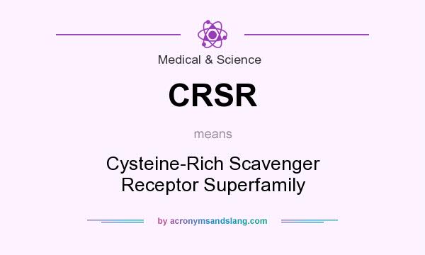 What does CRSR mean? It stands for Cysteine-Rich Scavenger Receptor Superfamily