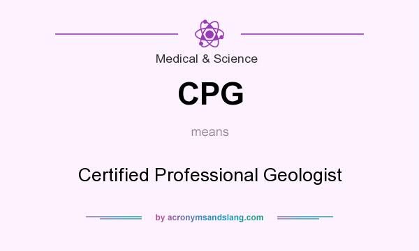 What does CPG mean? It stands for Certified Professional Geologist