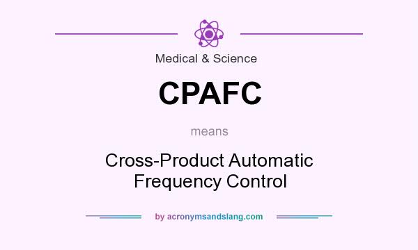 What does CPAFC mean? It stands for Cross-Product Automatic Frequency Control