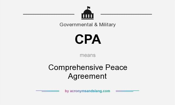 What does CPA mean? It stands for Comprehensive Peace Agreement