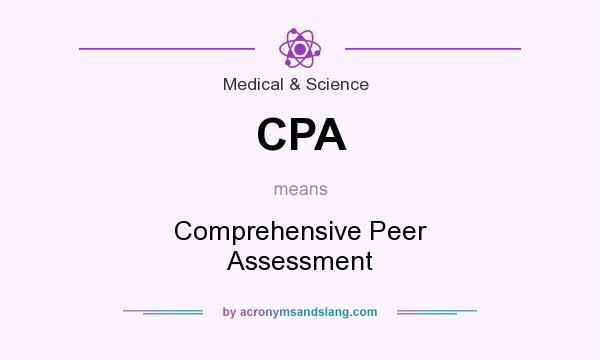 What does CPA mean? It stands for Comprehensive Peer Assessment