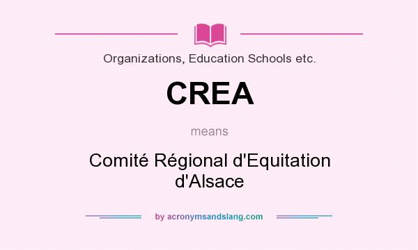 What does CREA mean? It stands for Comité Régional d`Equitation d`Alsace