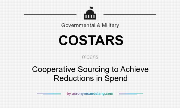 What does COSTARS mean? It stands for Cooperative Sourcing to Achieve Reductions in Spend