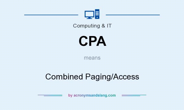 What does CPA mean? It stands for Combined Paging/Access