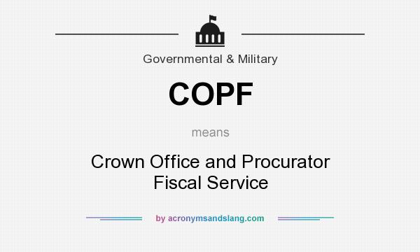 What does COPF mean? It stands for Crown Office and Procurator Fiscal Service