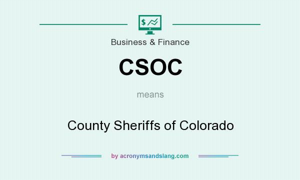 What does CSOC mean? It stands for County Sheriffs of Colorado