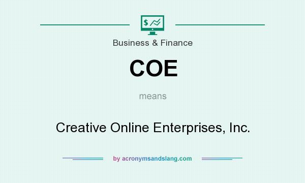 What does COE mean? It stands for Creative Online Enterprises, Inc.