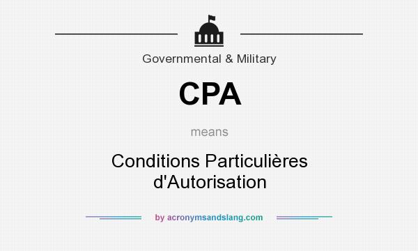What does CPA mean? It stands for Conditions Particulières d`Autorisation