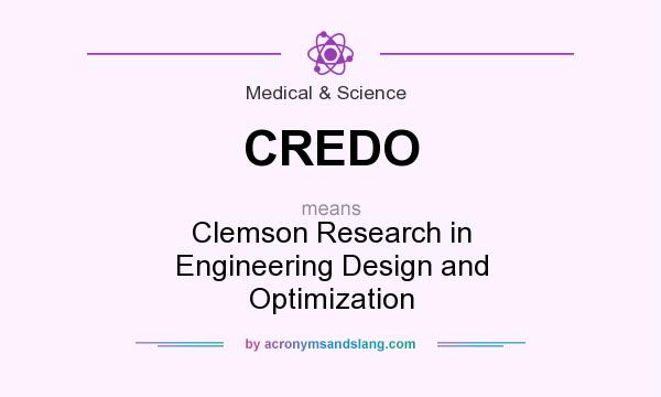 What does CREDO mean? It stands for Clemson Research in Engineering Design and Optimization