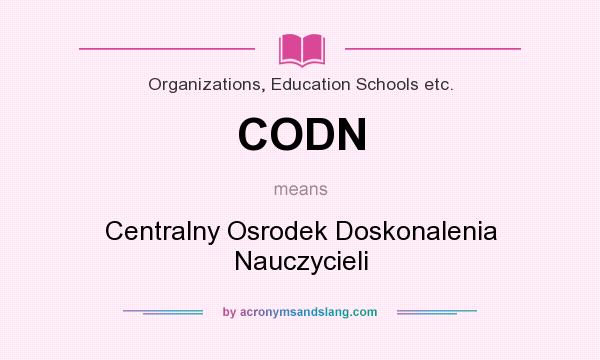 What does CODN mean? It stands for Centralny Osrodek Doskonalenia Nauczycieli