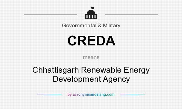 What does CREDA mean? It stands for Chhattisgarh Renewable Energy Development Agency