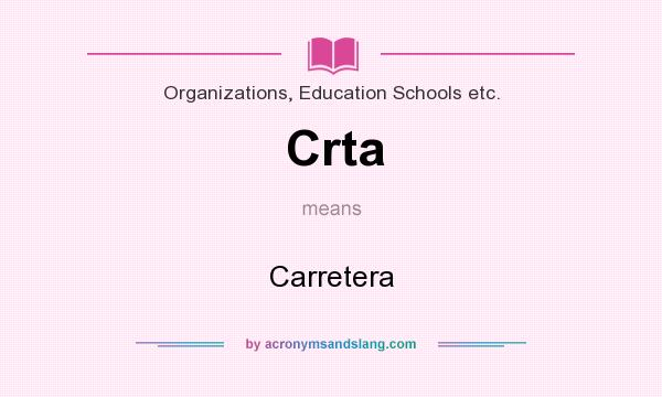 What does Crta mean? It stands for Carretera