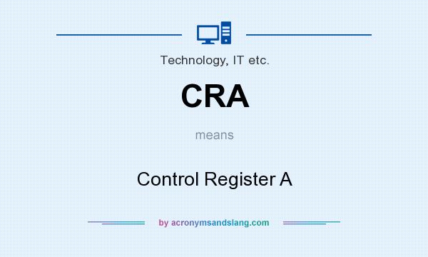 What does CRA mean? It stands for Control Register A