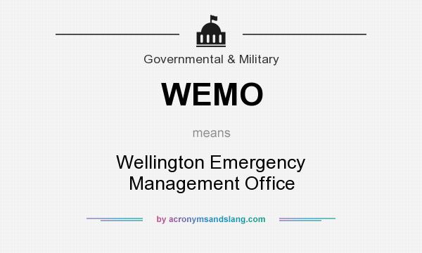 What does WEMO mean? It stands for Wellington Emergency Management Office