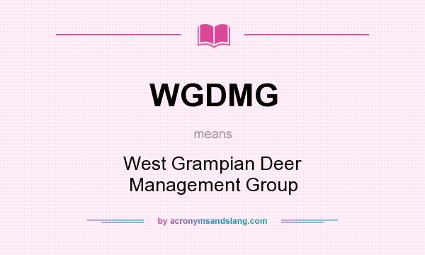 What does WGDMG mean? It stands for West Grampian Deer Management Group
