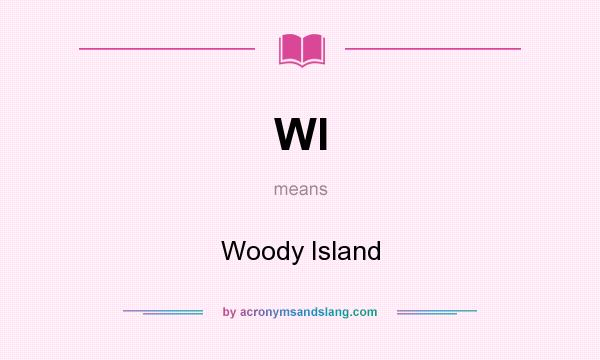 What does WI mean? It stands for Woody Island