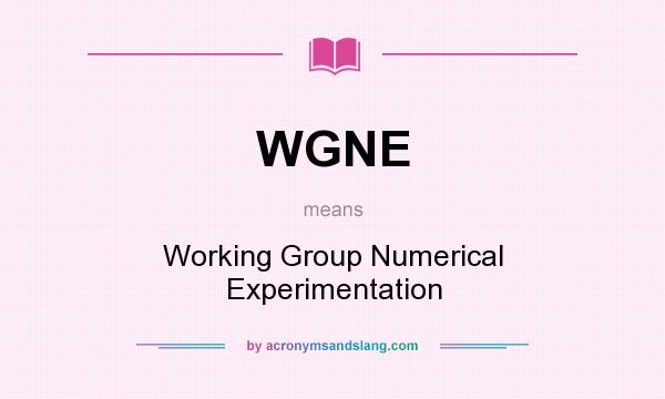 What does WGNE mean? It stands for Working Group Numerical Experimentation