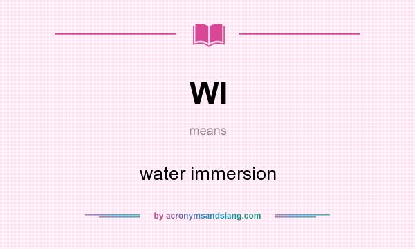 What does WI mean? It stands for water immersion