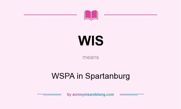 What does WIS mean? It stands for WSPA in Spartanburg