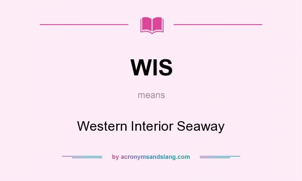What does WIS mean? It stands for Western Interior Seaway