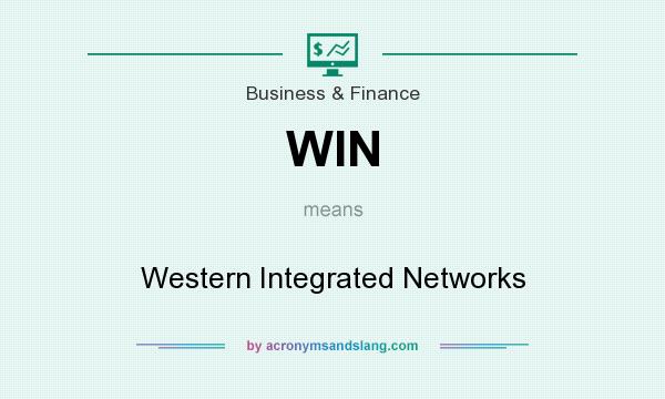 What does WIN mean? It stands for Western Integrated Networks