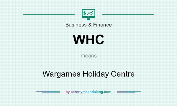 What does WHC mean? It stands for Wargames Holiday Centre