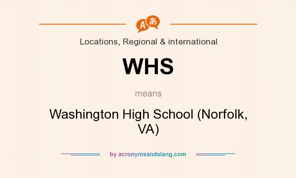 What does WHS mean? It stands for Washington High School (Norfolk, VA)